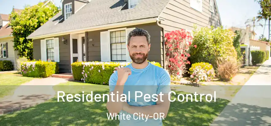 Residential Pest Control White City-OR